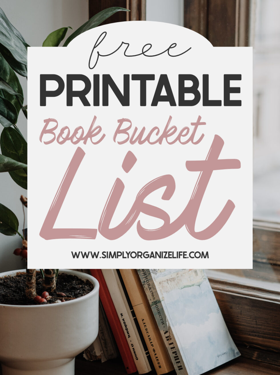FREE PRINTABLE BOOK BUCKET LIST TEMPLATE Simply Organize Life